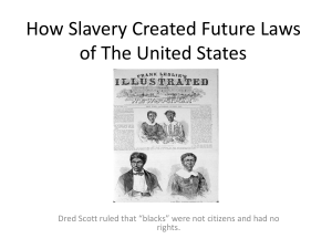 How Slavery Created Furture Laws of The United States