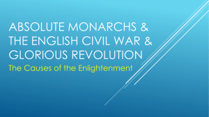 Absolute Monarchs & The English civil war & glorious revolution