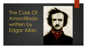 The Cask Of Amontillado written by Edgar Allan
