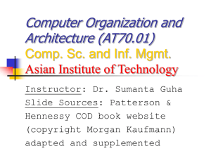 Computer Organization & Design - Asian Institute of Technology