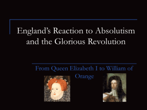 England's Reaction to Absolutism and the Glorious Revolution