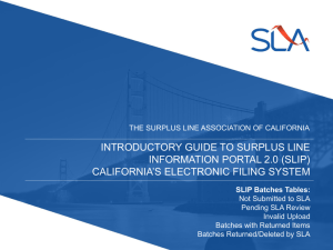 SLIP Batches Table - Surplus Line Association of California