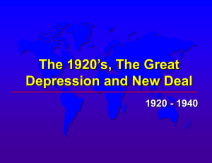 1920s Great Depression and New Deal - Mr. Lilly