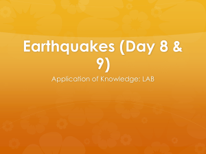 Earthquakes (Day 8 & 9)