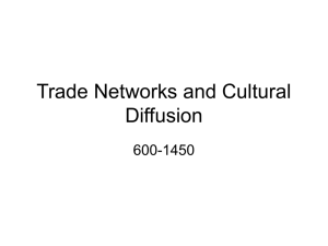 Trade Networks and Cultural Diffusion