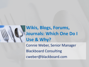 Wikis, Blogs, Forums, Journals