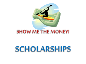 SCHOLARSHIPS 2013: Show Me The Money