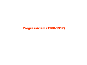 Progressivism - curieapushistory