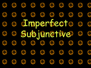 Imperfect Subjunctive - Gordon State College