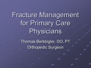 Fracture Management for Primary Care Physicians