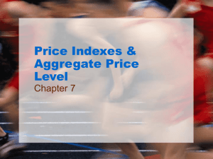 Price Indexes & Aggregate Price Level