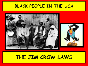 7. WHAT WERE THE JIM CROW LAWS