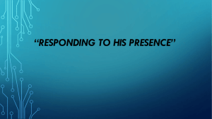 Responding to His Presence