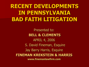 bad faith statute - Fineman Krekstein & Harris PC