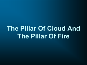 The Pillar Of Cloud And The Pillar Of Fire