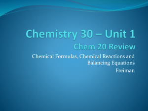 Chemistry 30 * Unit 1 Chem 20 Review