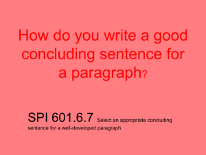 Select an appropriate concluding sentence for a well