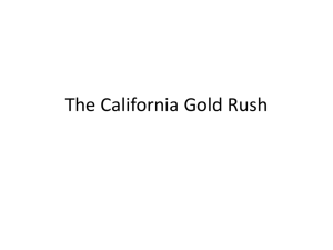The California Gold Rush - MsKrieger