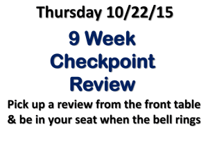 9-week Checkpoint Review
