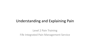 Pain Mechanisms & Explaining Pain