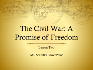 The Civil War: A Promise of Freedom