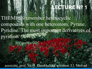 12. 6-member heterocycles with 1 heteroatom. Pyrane. Pyridine
