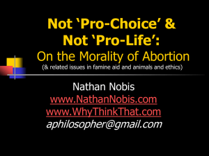 'Pro-Life': On the Morality of Abortion
