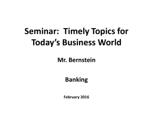 Entrepreneurship Mr. Bernstein Traditional Role of Banks