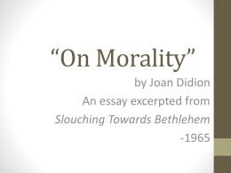 Self Respect Essay Self Respect Definition Essay Top Tips For Joan Didion Self Respect Essay Slouching Towards Bethlehem Essays Kindle Edition By Joan On Self Respect