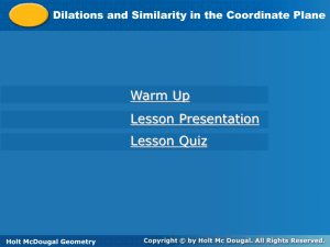 8.5 Dilations and Similarity
