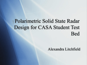 *Polarimetric Solid State Radar Design for CASA Student Test Bed