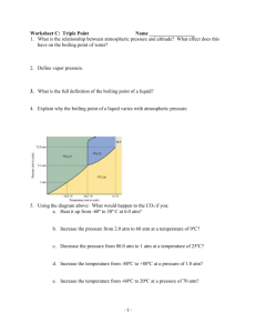 Worksheet C: Triple Point Name What is the relationship between