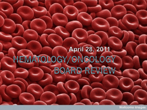 Hematology/Oncology Board Review