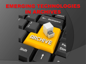 Emerging Technologies in Archives