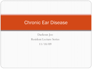 Chronic Ear Disease - UCLA Head and Neck Surgery