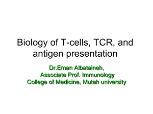 9 - Biology of T-cells, TCR, 2018