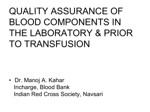 QUALITY ASSURANCE IN BLOOD COMPONENTS-10TH FEB 08 SRK