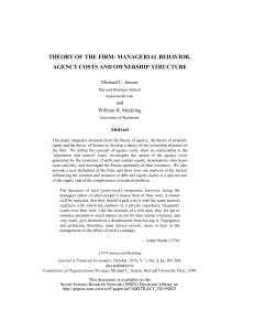 Jensen, M., and W- Meckling (1976), Theory of the Firm  Managerial  Behavior, Agency Costs and Ownership Structure