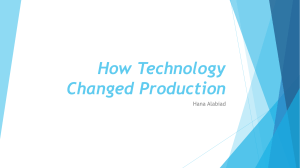 How Technology Changed Production