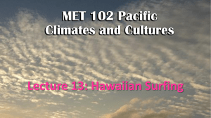 MET 102 Lecture 14 Hawaiian Surfing