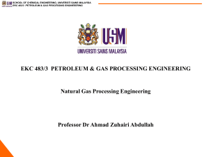 EKC 483 Part 1-Introduction and Overview of Natural Gas Processing