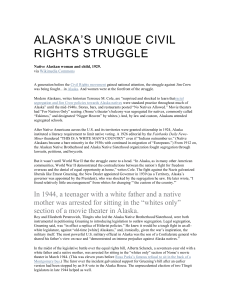 ALASKA’S UNIQUE CIVIL RIGHTS STRUGGLE