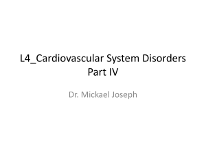L4 Cardiovascular System Disorder PartIV