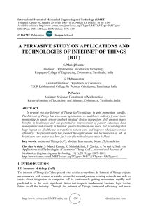 A PERVASIVE STUDY ON APPLICATIONS AND TECHNOLOGIES OF INTERNET OF THINGS (IOT)