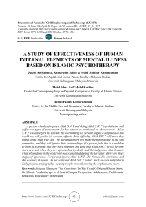  A STUDY OF EFFECTIVENESS OF HUMAN INTERNAL ELEMENTS OF MENTAL ILLNESS BASED ON ISLAMIC PSYCHOTHERAPY 