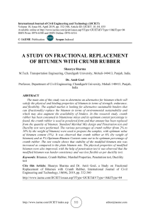 A STUDY ON FRACTIONAL REPLACEMENT OF BITUMEN WITH CRUMB RUBBER