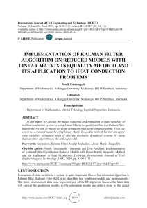 IMPLEMENTATION OF KALMAN FILTER ALGORITHM ON REDUCED MODELS WITH LINEAR MATRIX INEQUALITY METHOD AND ITS APPLICATION TO HEAT CONDUCTION PROBLEMS 