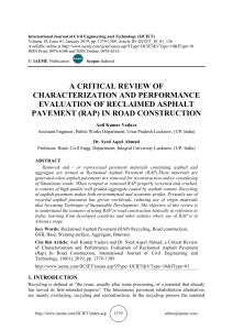 A CRITICAL REVIEW OF CHARACTERIZATION AND PERFORMANCE EVALUATION OF RECLAIMED ASPHALT PAVEMENT (RAP) IN ROAD CONSTRUCTION