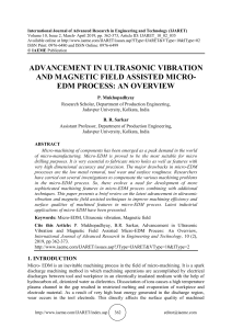 ADVANCEMENT IN ULTRASONIC VIBRATION AND MAGNETIC FIELD ASSISTED MICRO-EDM PROCESS: AN OVERVIEW