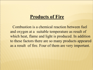 Products of Fire